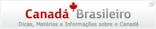Canad&aacute; Brasileiro, Dicas e informa&ccedil;&otilde;es para quem deseja ir para o Canada